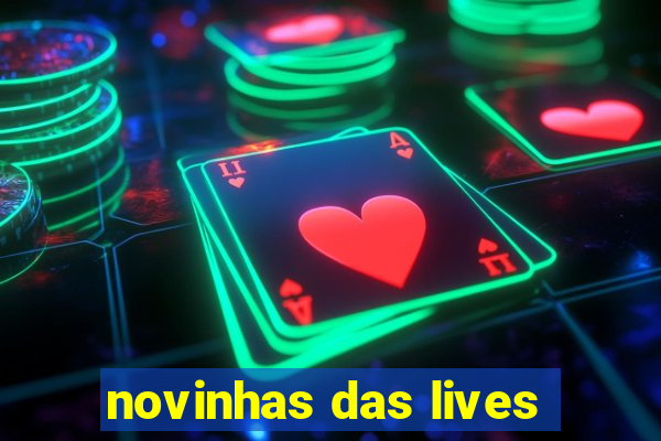 novinhas das lives